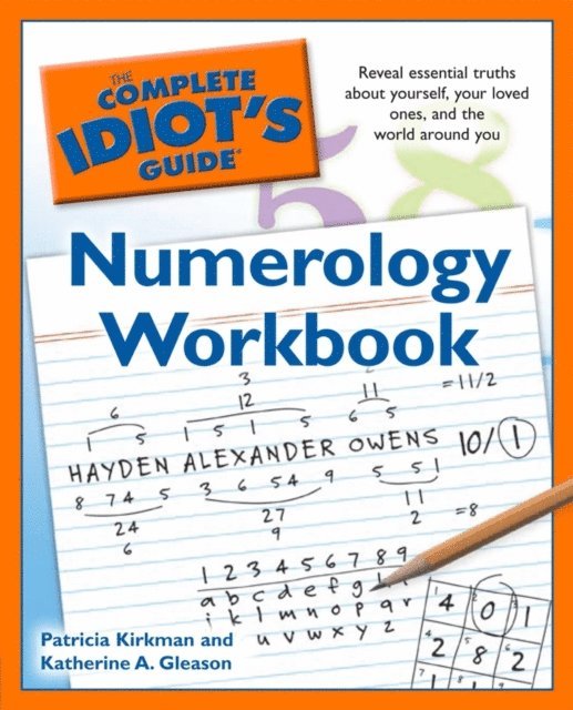 Katherine Gleason, Patricia Kirkman - Complete Idiot's Guide Numerology Workbook, E-bok