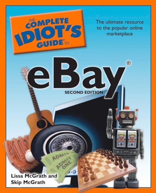 Complete Idiot's Guide to eBay, 2nd Edition