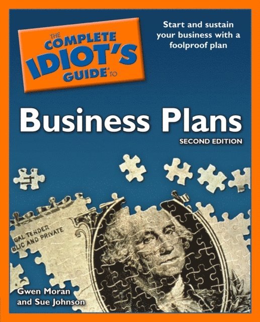 Gwen Moran, Sue Johnson - Complete Idiot's Guide to Business Plans, 2nd Edition, E-bok