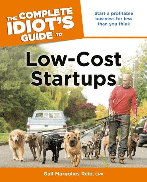 Gail Reid - Complete Idiot's Guide to Low-Cost Startups, E-bok