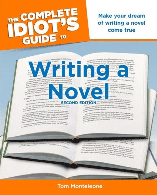 Tom Monteleone - Complete Idiot's Guide to Writing a Novel, 2nd Edition, E-bok