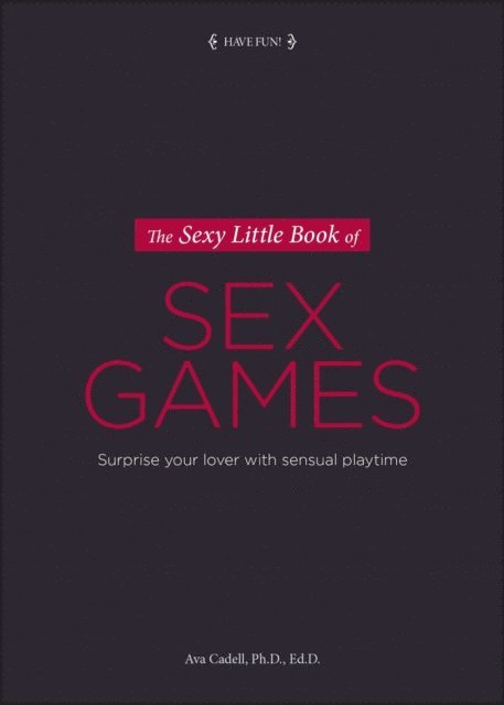 Ava Cadell - Sexy Little Book of Sex Games, E-bok
