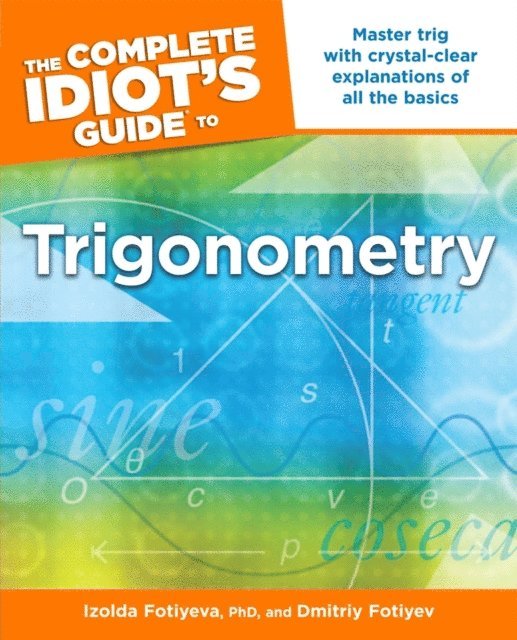 Complete Idiot's Guide to Trigonometry
