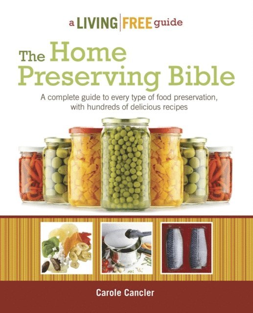 Carole Cancler - Home Preserving Bible, E-bok. Tillgänglighet: Lägg i varukorg