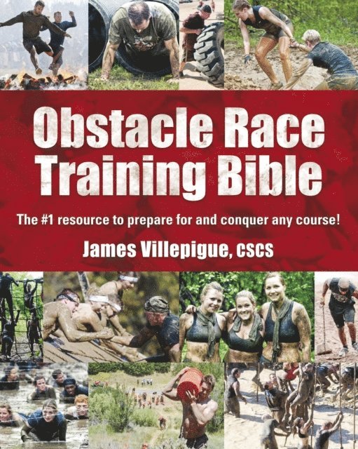 James Villepigue - Obstacle Race Training Bible, E-bok