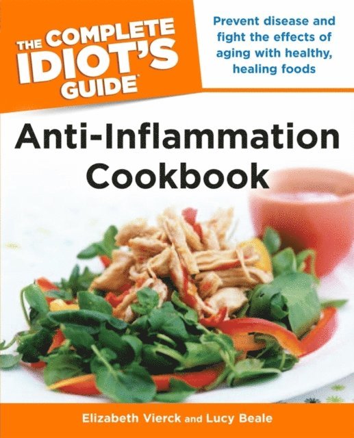 Elizabeth Vierck, Lucy Beale - Complete Idiot's Guide Anti-Inflammation Cookbook, E-bok. Tillgänglighet: Lägg i varukorg