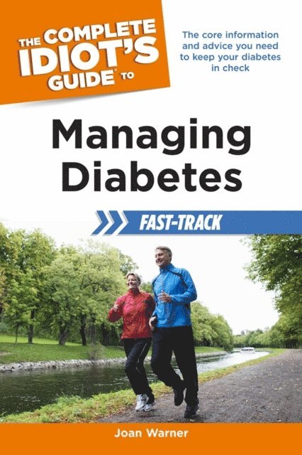 Complete Idiot's Guide to Managing Diabetes Fast-Track