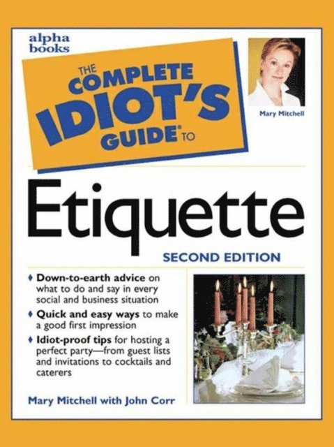 Mary Mitchell - Complete Idiot's Guide to Etiquette, 2e, E-bok