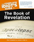 Complete Idiot's Guide to the Book of Revelation