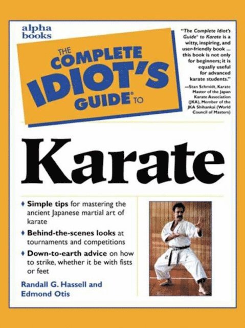Edmond Otis, Randall Hassell - Complete Idiot's Guide to Karate, E-bok