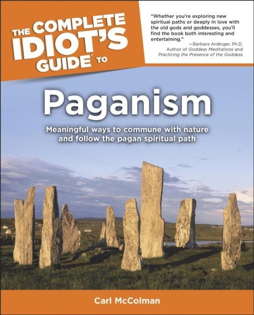 Carl McColman - Complete Idiot's Guide to Paganism, E-bok