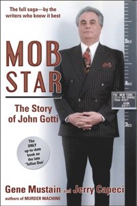 Mob Star: The Story of John Gotti