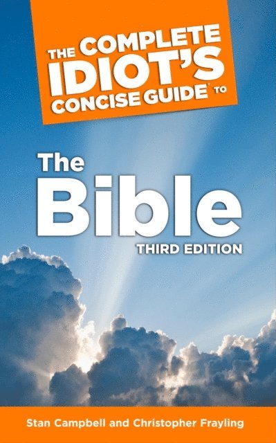 Stan Campbell - Complete Idiot's Concise Guide to the Bible, 3e, E-bok