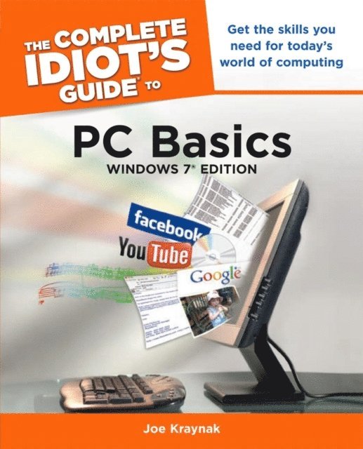 Joe Kraynak - Complete Idiot's Guide to PC Basics, Windows 7 Edition, E-bok