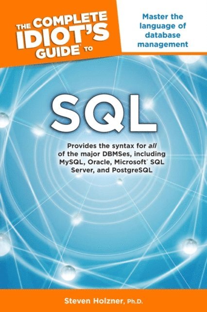Steven Holzner - Complete Idiot's Guide to SQL, E-bok
