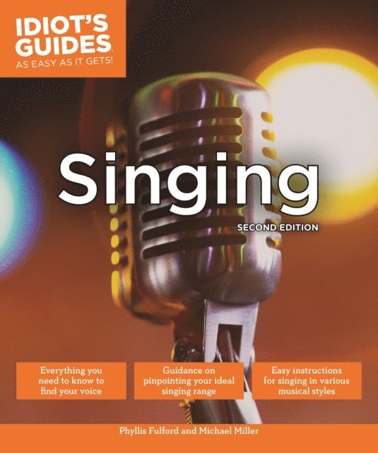 Phyllis Fulford, Michael Miller - Singing, Second Edition, E-bok