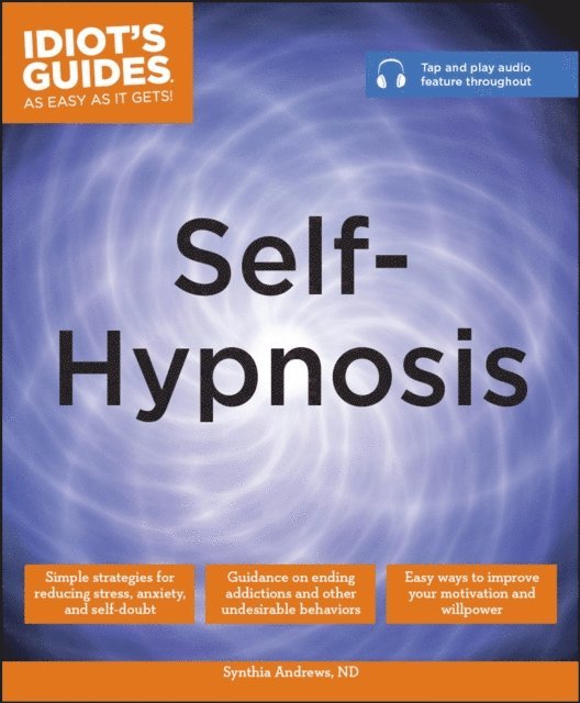 Synthia Andrews ND - Self-Hypnosis, E-bok