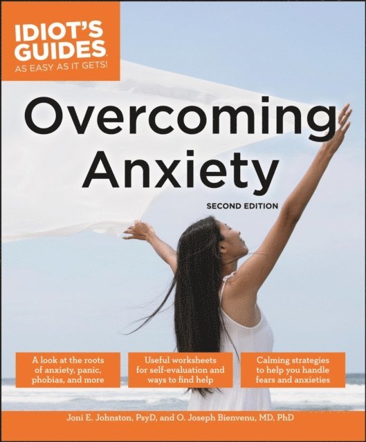 Joni E. Johnston PsyD, O. Joseph Bienvenu - Overcoming Anxiety, Second Edition, E-bok