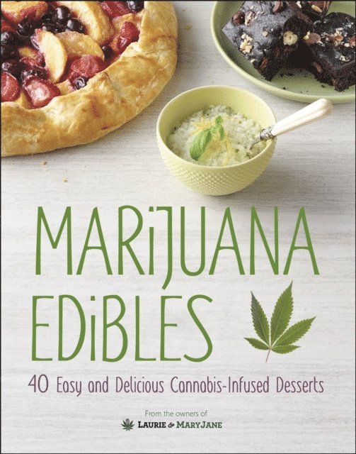 Laurie Wolf, Mary Thigpen - Marijuana Edibles, E-bok