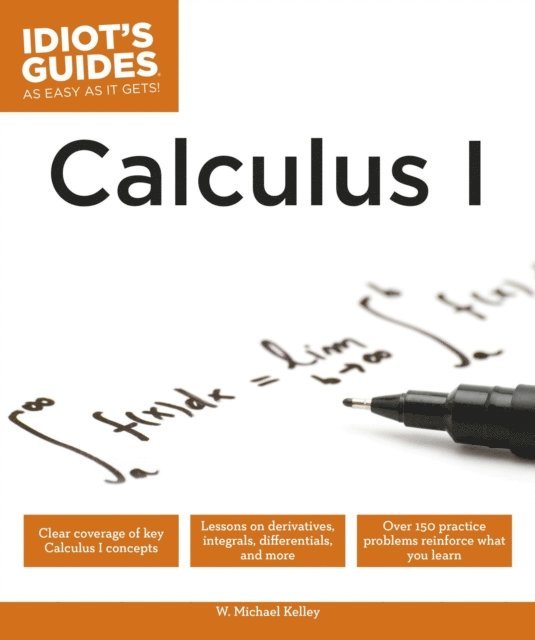 W. Michael Kelley - Calculus I, E-bok