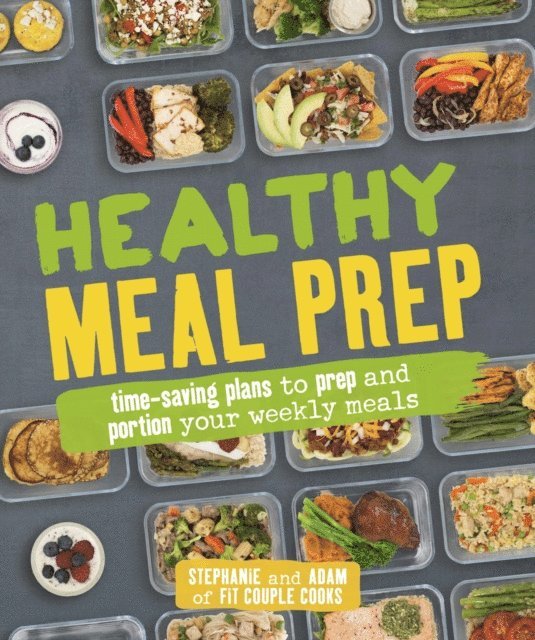 Stephanie Tornatore, Adam Bannon - Healthy Meal Prep, E-bok. Tillgänglighet: Lägg i varukorg