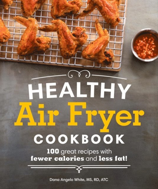 Dana Angelo White - Healthy Air Fryer Cookbook, E-bok