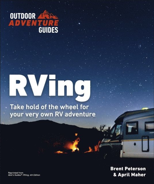 Brent Peterson, April Maher - RVing, 4E, E-bok