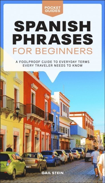 Gail Stein - Spanish Phrases for Beginners, E-bok