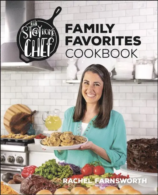 Rachel Farnsworth - Stay At Home Chef Family Favorites Cookbook, E-bok. Tillgänglighet: Lägg i varukorg