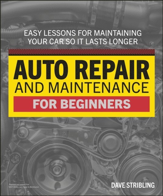 Dave Stribling - Auto Repair & Maintenance for Beginners, E-bok. Tillgänglighet: Lägg i varukorg