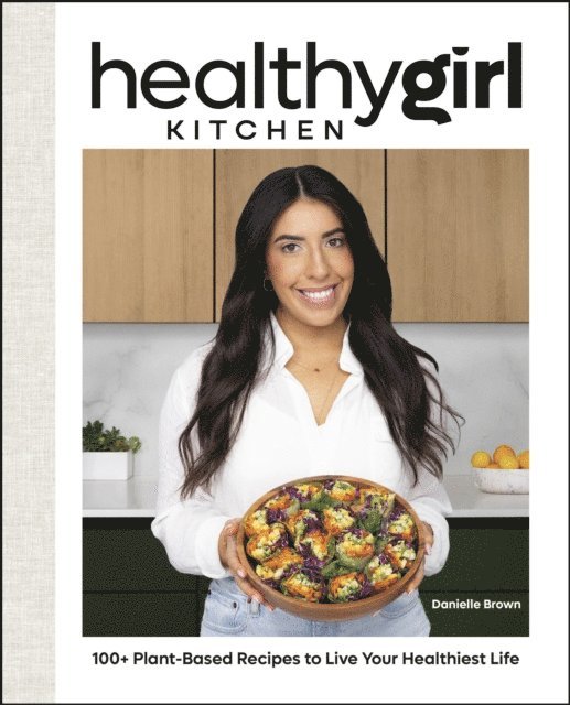 Danielle Brown - HealthyGirl Kitchen, E-bok
