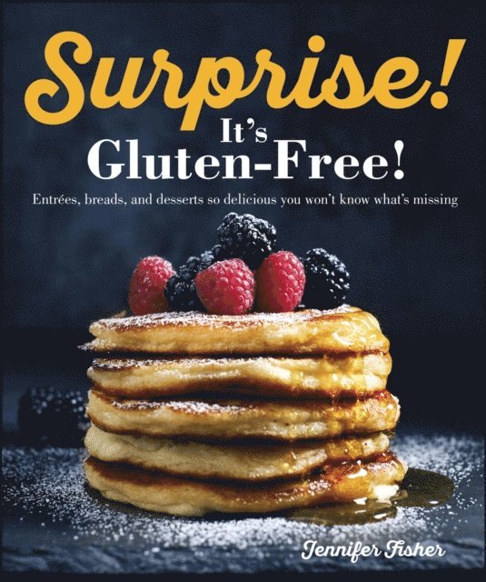 Jennifer Fisher - Surprise! It's Gluten Free!, E-bok