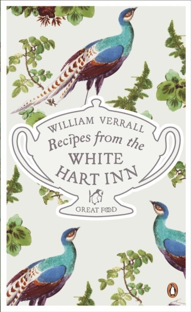 William Verrall - Recipes from the White Hart Inn, E-bok