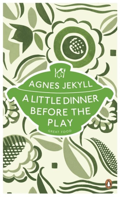 Agnes Jekyll - Little Dinner Before the Play, E-bok