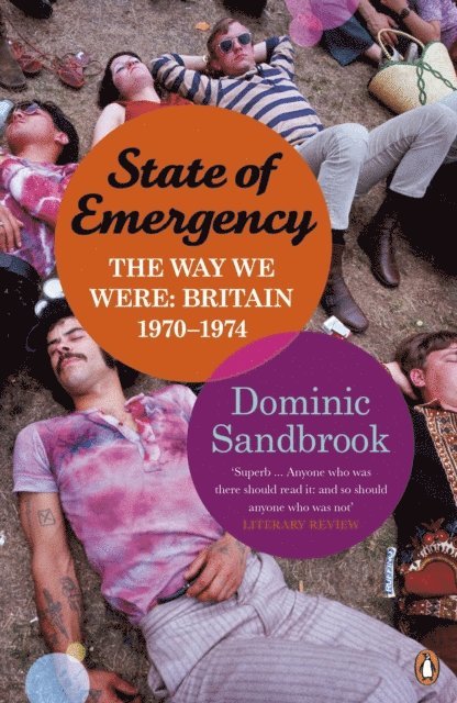 Dominic Sandbrook - State of Emergency, E-bok