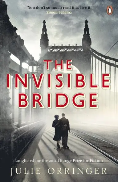 Julie Orringer - Invisible Bridge, E-bok