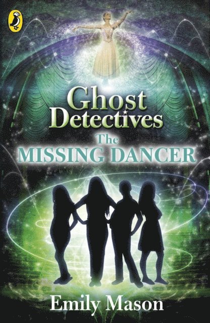 Emily Mason - Ghost Detectives: The Missing Dancer, E-bok. Tillgänglighet: Lägg i varukorg