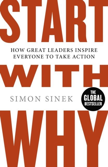Simon Sinek - Start With Why, E-bok
