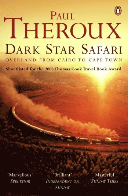 Paul Theroux - Dark Star Safari, E-bok