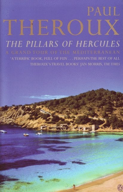 Paul Theroux - Pillars of Hercules, E-bok