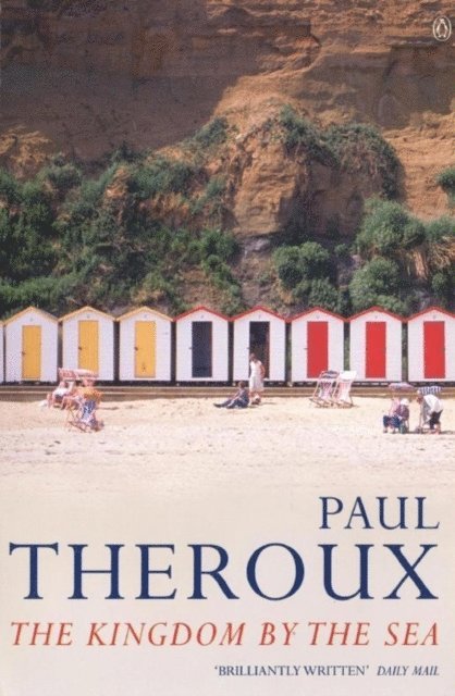 Paul Theroux - Kingdom by the Sea, E-bok