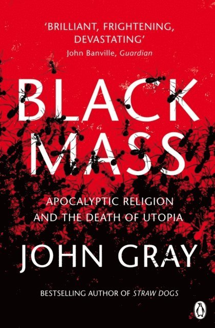 John Gray - Black Mass, E-bok