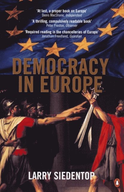 Larry Siedentop - Democracy in Europe, E-bok