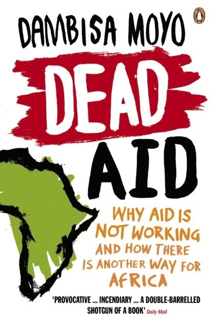 Dambisa Moyo - Dead Aid, E-bok