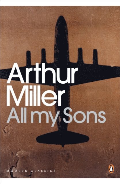 Arthur Miller - All My Sons, E-bok