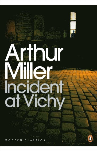 Arthur Miller - Incident at Vichy, E-bok