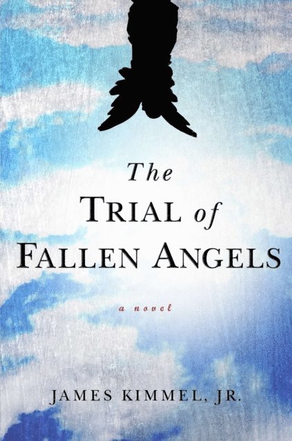 J. P. Kimmel - Trial of Fallen Angels, E-bok