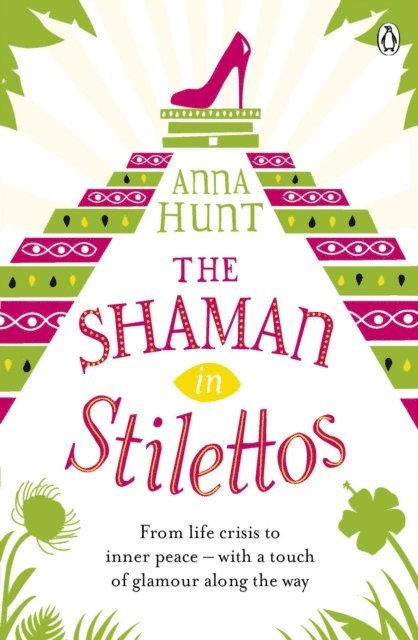 Shaman in Stilettos