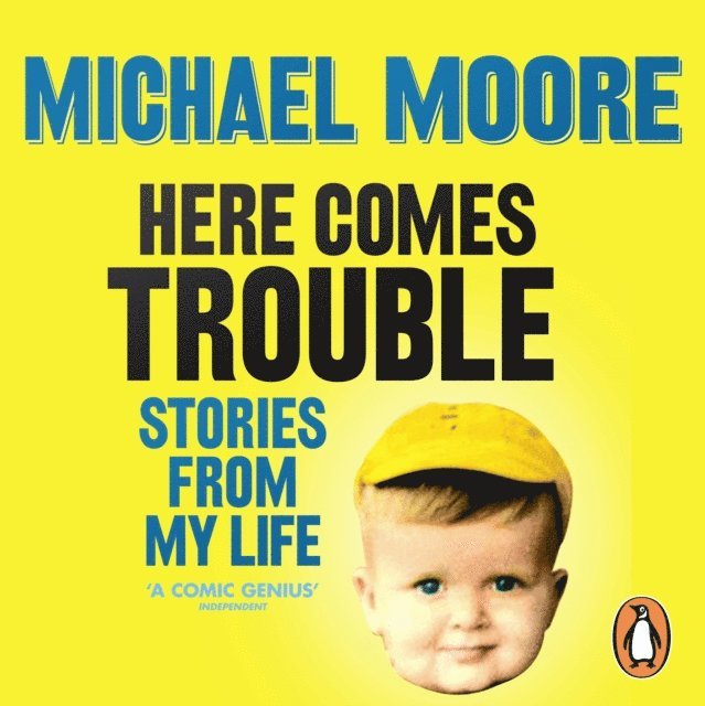 Michael Moore - Here Comes Trouble, Ljudbok