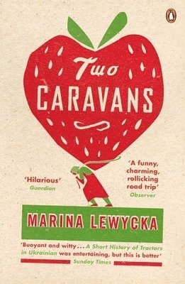 Marina Lewycka - Two Caravans, Häftad